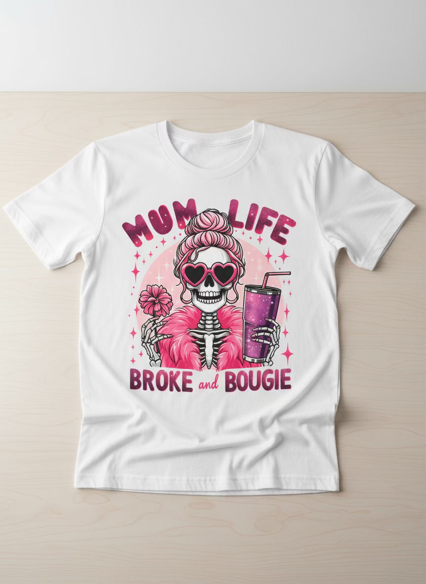 Mum life broke and bougie